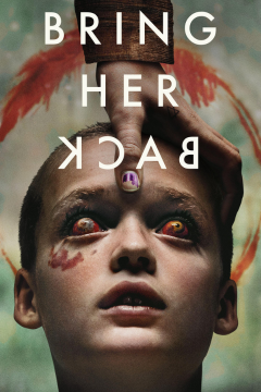 ดูหนังออนไลน์ Bring Her Back (2025) เรียกมันกลับมาหลอน